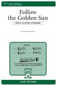 Follow the Golden Sun SATB choral sheet music cover